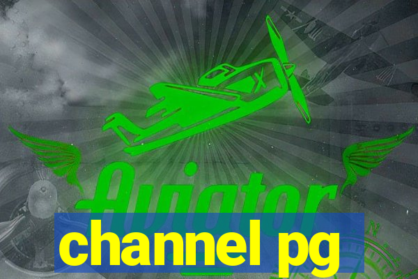 channel pg